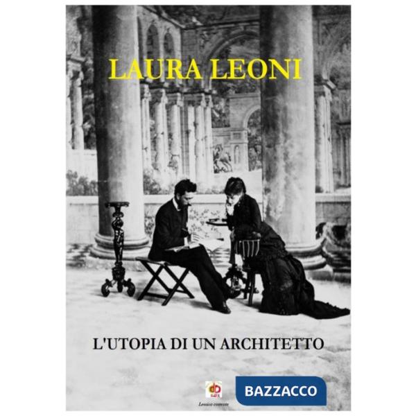 Utopia di un architetto (L')