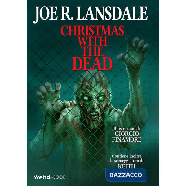 Christmas with the dead. Ediz. italiana