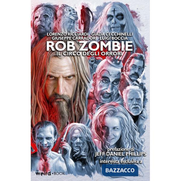 Rob Zombie. Il circo degli orrori