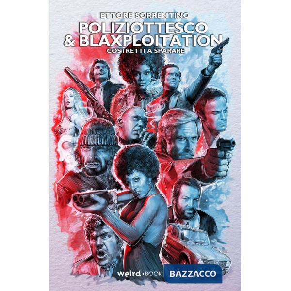 Poliziottesco & blaxploitation. Costretti a sparare