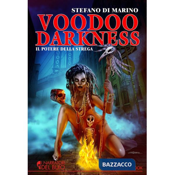 Voodoo Darkness. Il potere della strega