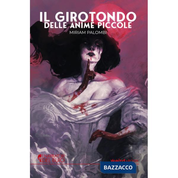 Girotondo delle anime piccole (Il)