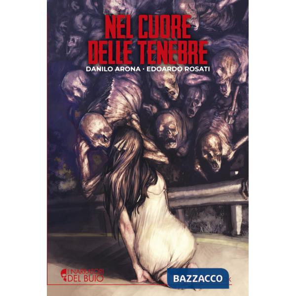 Nel cuore delle tenebre