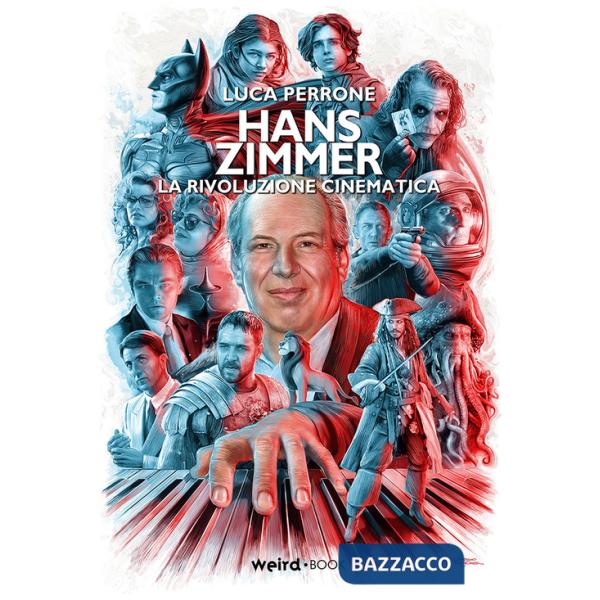 Hans Zimmer. La rivoluzione cinematica