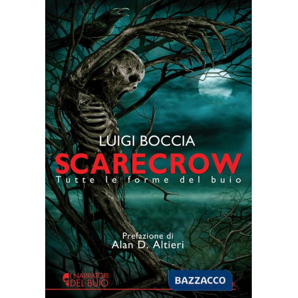 Scarecrow. Tutte le forme del buio