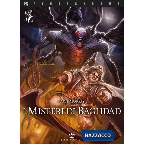 Misteri di Baghdad. Critical if. Ediz. illustrata (I). Vol. 2