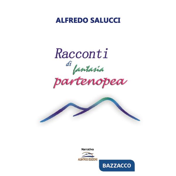 Racconti di fantasia partenopea