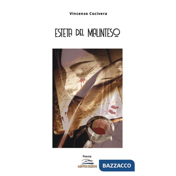 Esteta del malinteso