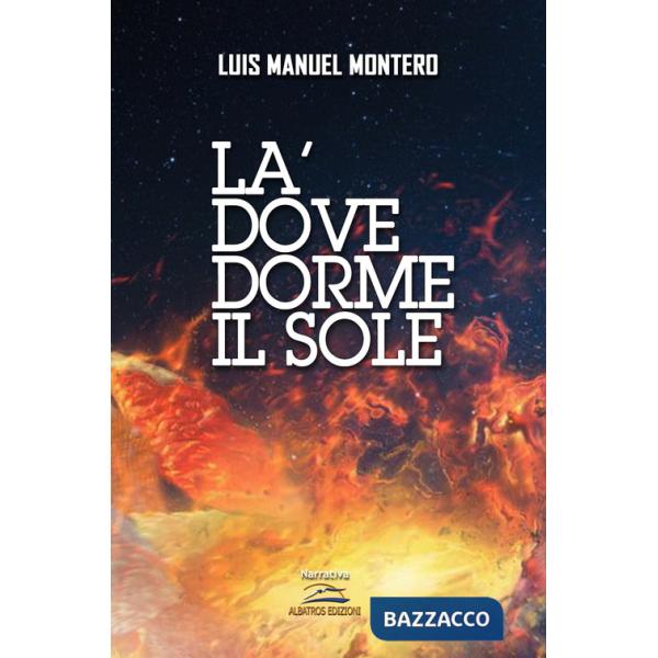 La' dove dorme il sole