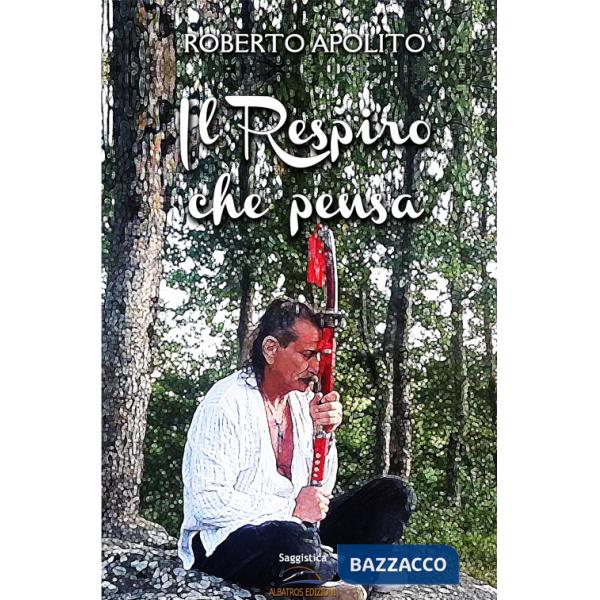 Respiro che pensa (Il)