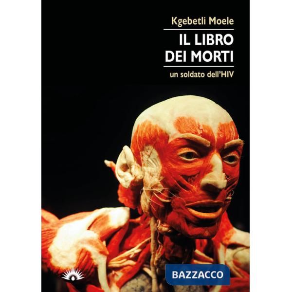 Libro dei morti. Un soldato dell'HIV (Il)