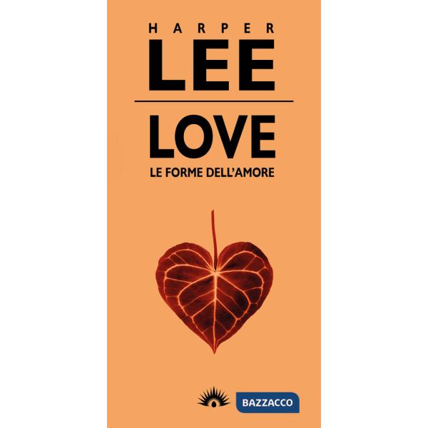 Love. Le forme dell'amore