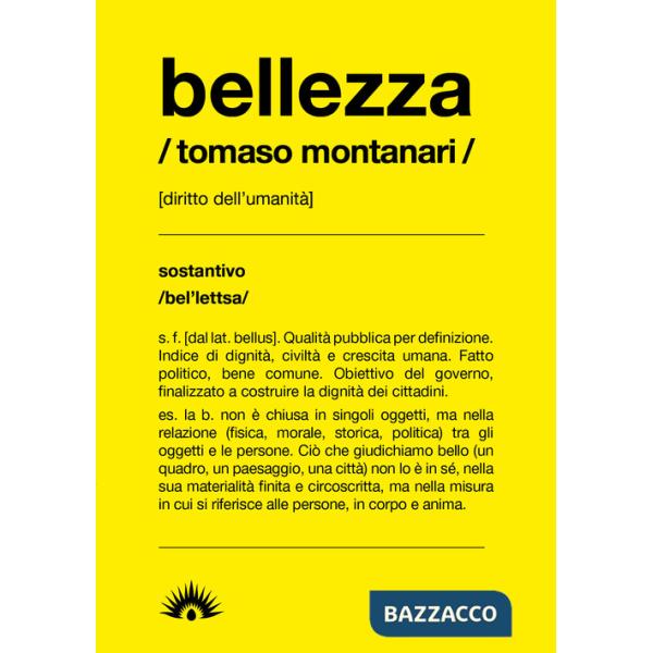 Bellezza. Diritto all'umanità