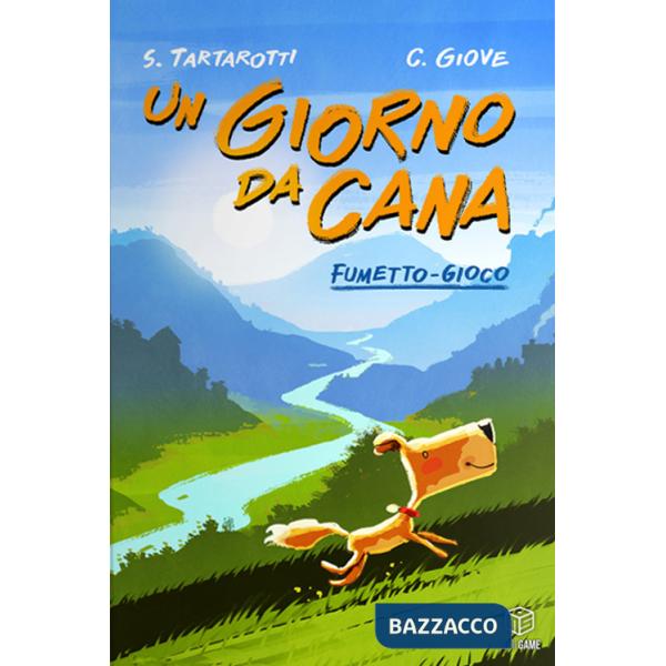 Giorno da cana. Fumetto-gioco (Un)