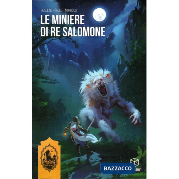 Miniere di re Salomone. Misteri d'Oriente. Libro gioco (Le). Vol. 3