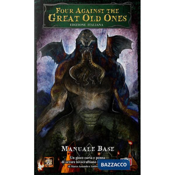 Four against the great old ones. Manuale base. Ediz. italiana