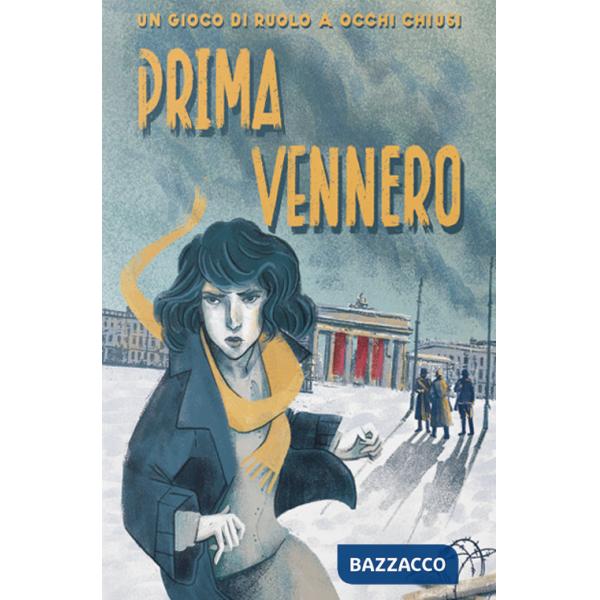 Prima vennero. Manuale base