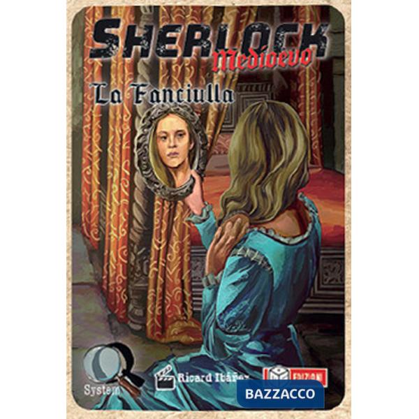 Fanciulla. Sherlock. Serie Medioevo (La)