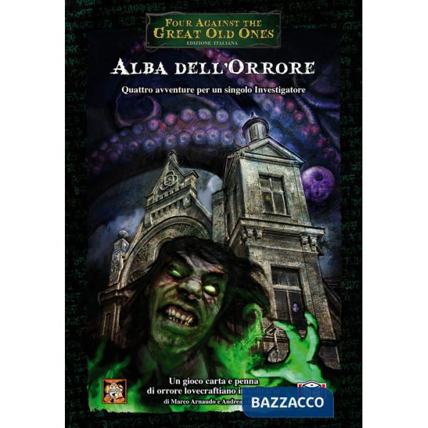 Alba dell'orrore. Four against the great old ones