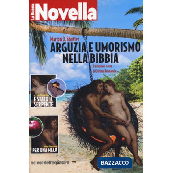 Arguzia e umorismo nella Bibbia. La buona novella