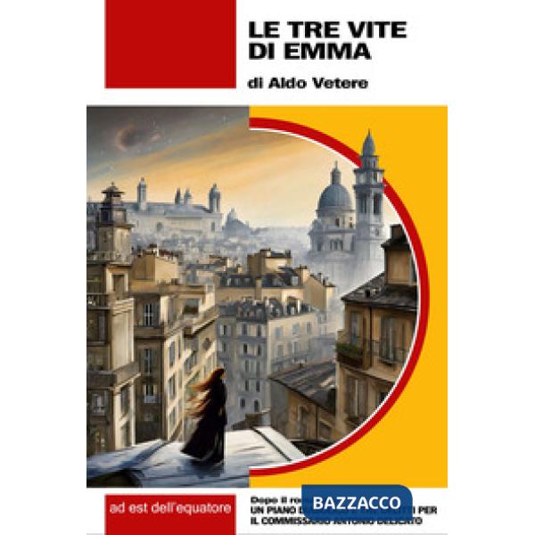 Tre vite di Emma (Le)