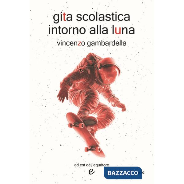 Gita scolastica intorno alla luna