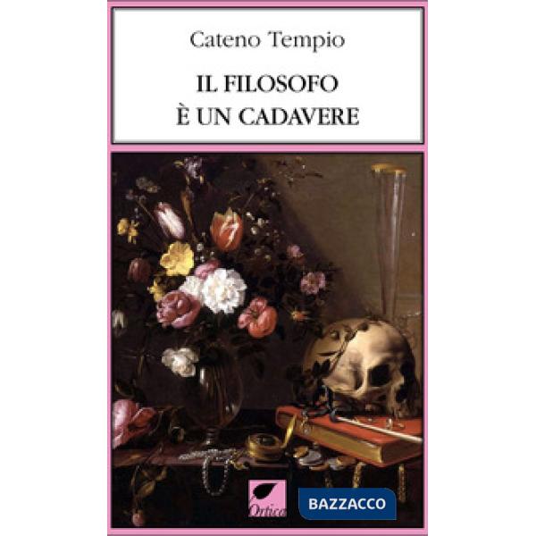 Filosofo è un cadavere. Ediz. integrale (Il)