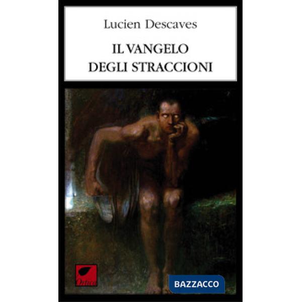 Vangelo degli straccioni. Ediz. integrale (Il)
