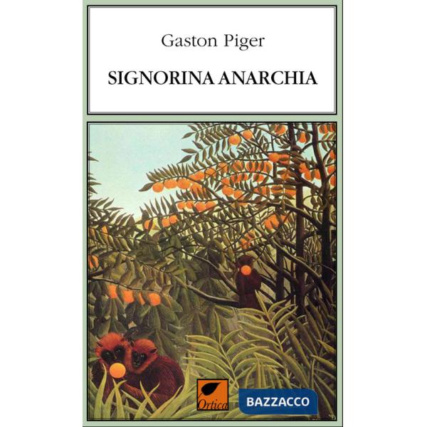 Signorina anarchia. Ediz. integrale