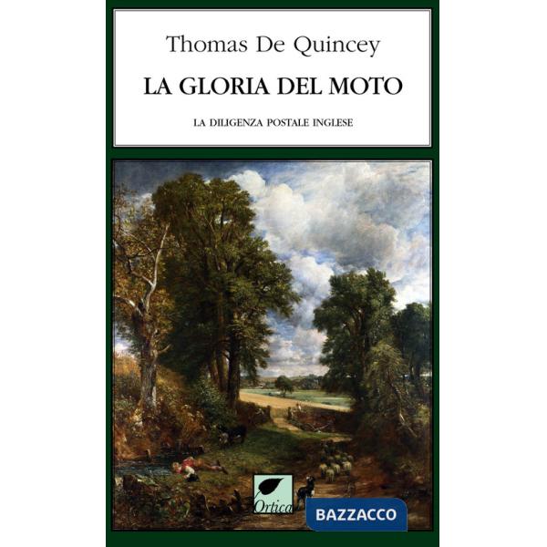 Gloria del moto. La diligenza postale inglese. Ediz. integrale (La)