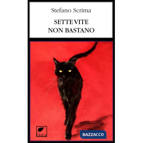 Sette vite non bastano. Ediz. integrale