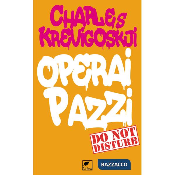 Operai pazzi