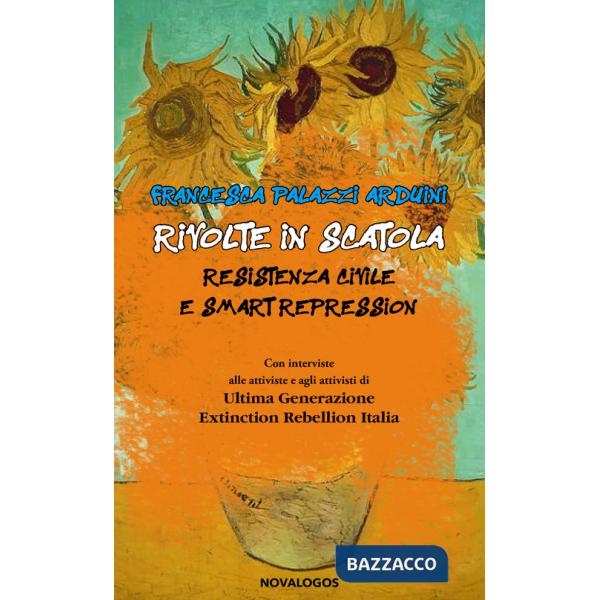 Rivolte in scatola. Resistenza civile e smart repression