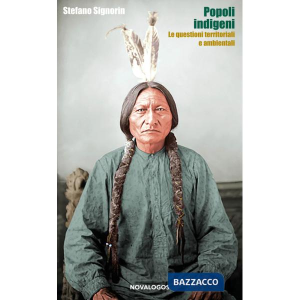 Popoli indigeni. Le questioni territoriali e ambientali (I)