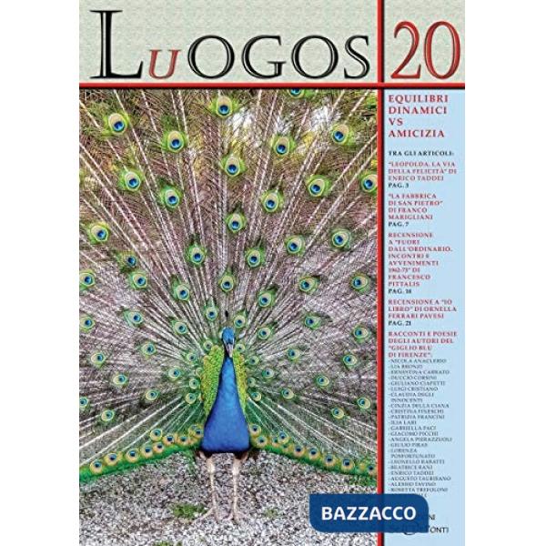 Luogos. Vol. 20: Equilibri dinamici vs amicizia