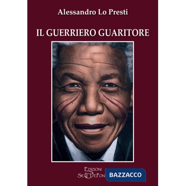 Guerriero guaritore (Il)