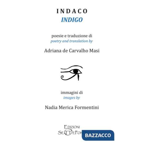 Indaco-Indigo. Ediz. bilingue