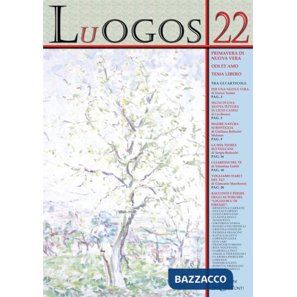 Luogos. Vol. 22: Primavera di nuova vera. Odi et amo