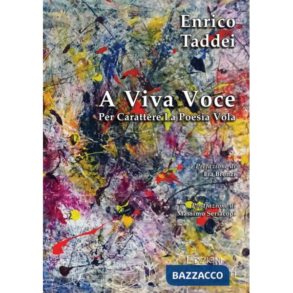 A viva voce. Per carattere la poesia vola. Con CD-Audio
