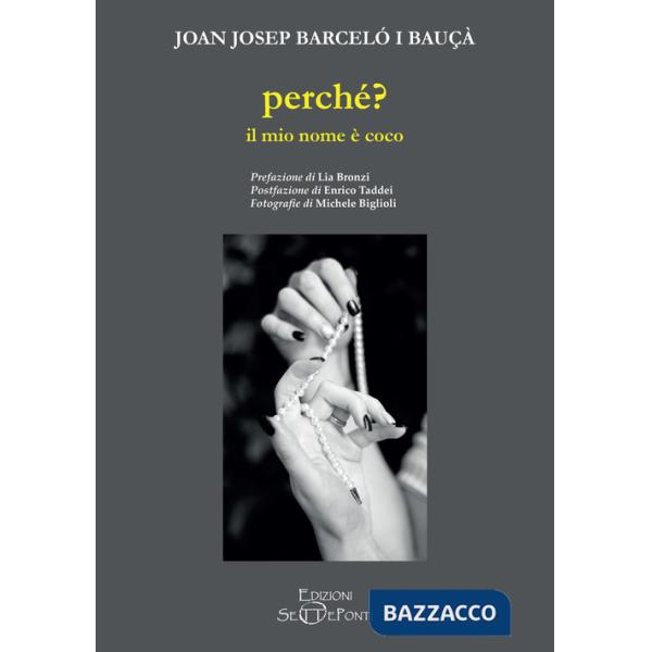 Perché? Il mio nome è Coco