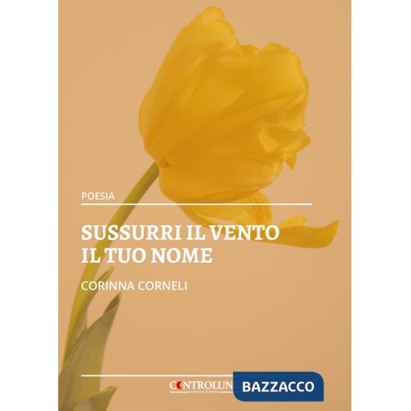 Sussurri il vento il tuo nome