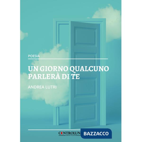 Giorno qualcuno parlerà di te (Un)