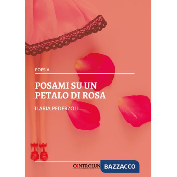 Posami su un petalo di rosa