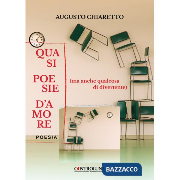Quasi poesie d'amore (ma anche qualcosa di divertente)