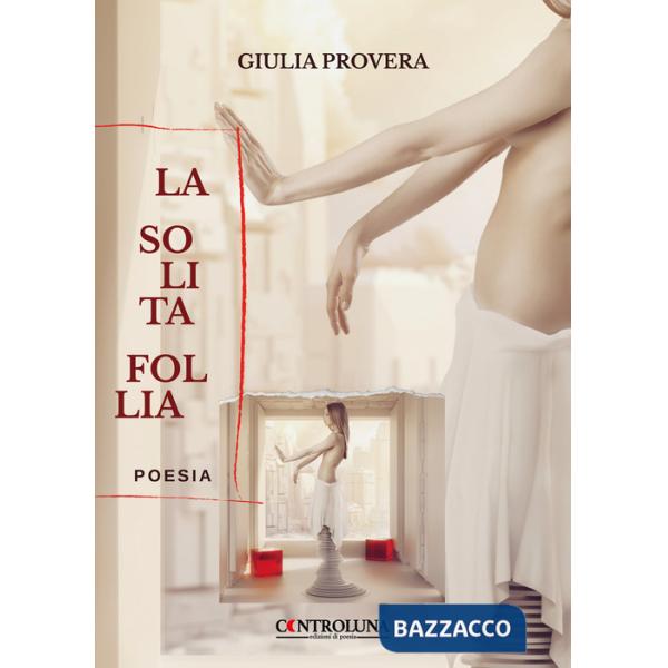 Solita follia (La)