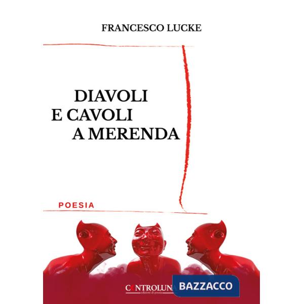 Diavoli e cavoli a merenda