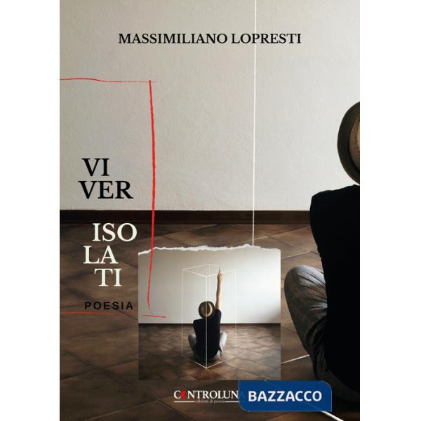 Viver isolati. Poesie del dissenso