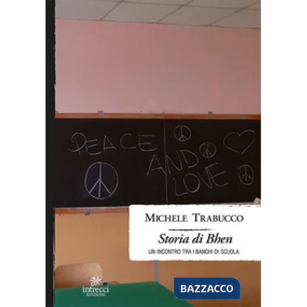 Storia di Bhen. Un incontro tra i banchi di scuola