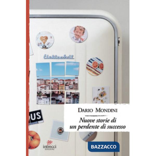 Nuove storie di un perdente di successo