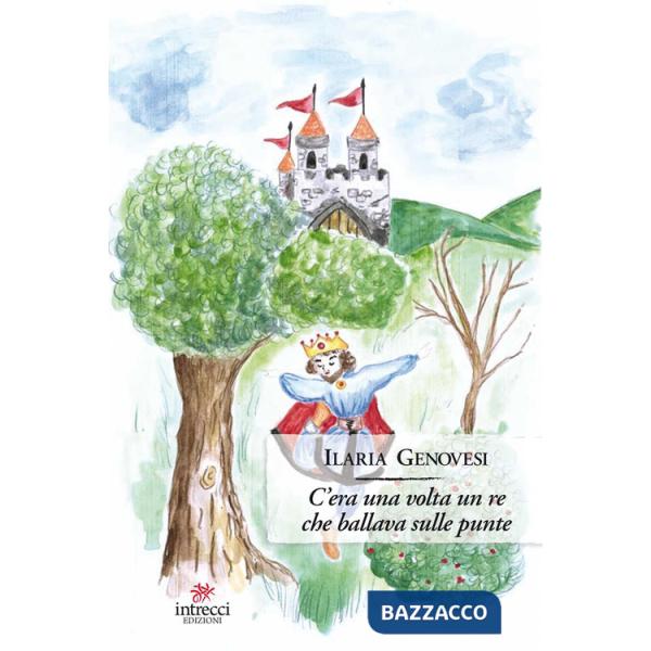 C'era una volta un re che ballava sulle punte